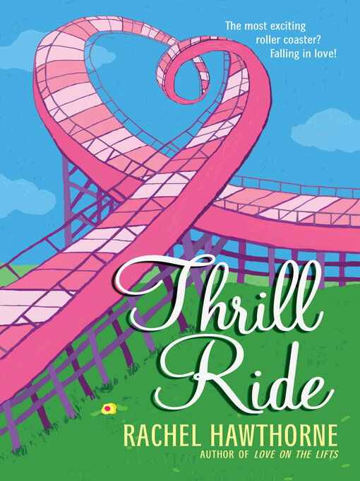 Title details for Thrill Ride by Rachel Hawthorne - Wait list